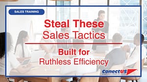 ConectUS Wireless, Sales Training, Sales Tips