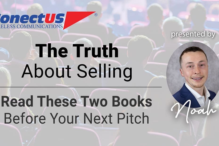 ConectUS Wireless, Sales Training, Sales Tips